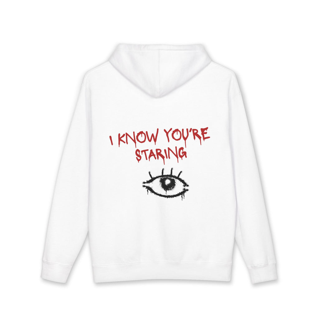 I know You're Staring - Watchful Eye Hooded Sweatshirt