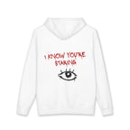 I know You're Staring - Watchful Eye Hooded Sweatshirt