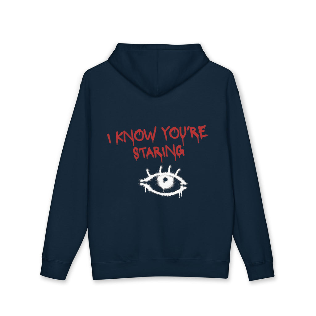 I know You're Staring - Watchful Eye Hooded Sweatshirt