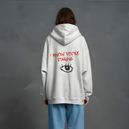 I know You're Staring - Watchful Eye Hooded Sweatshirt